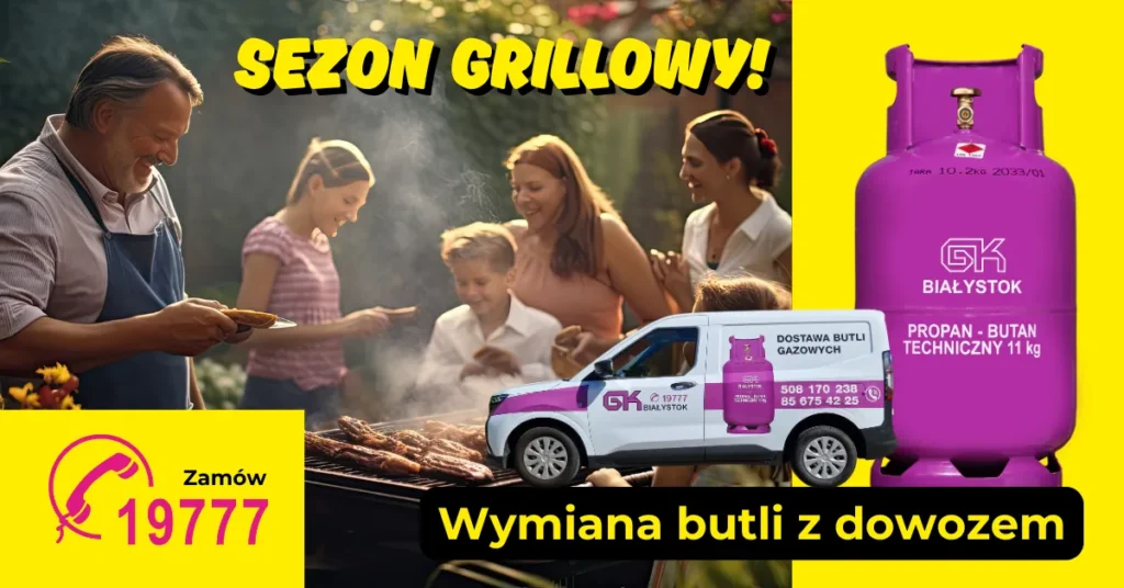 GK Gaz - wymiana butli na telefon Sezon grillowy